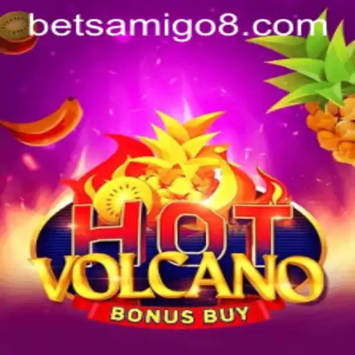Discover the Excitement of HotVolcanoBonusBuy at Betsamigo