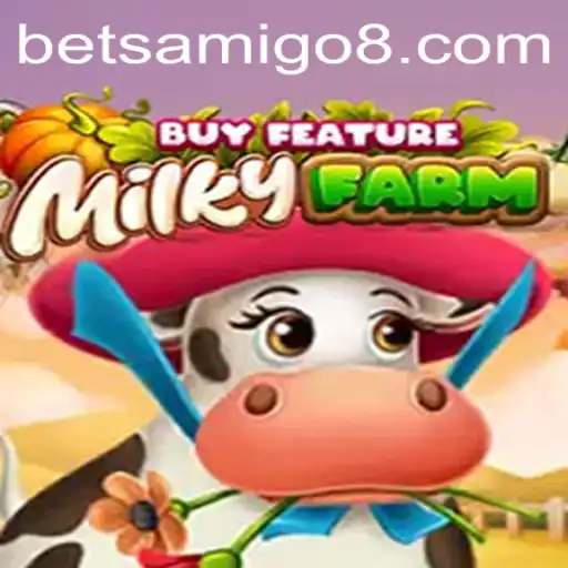 Exploring MilkyFarmBuyFeature: A Unique Gaming Experience with Betsamigo